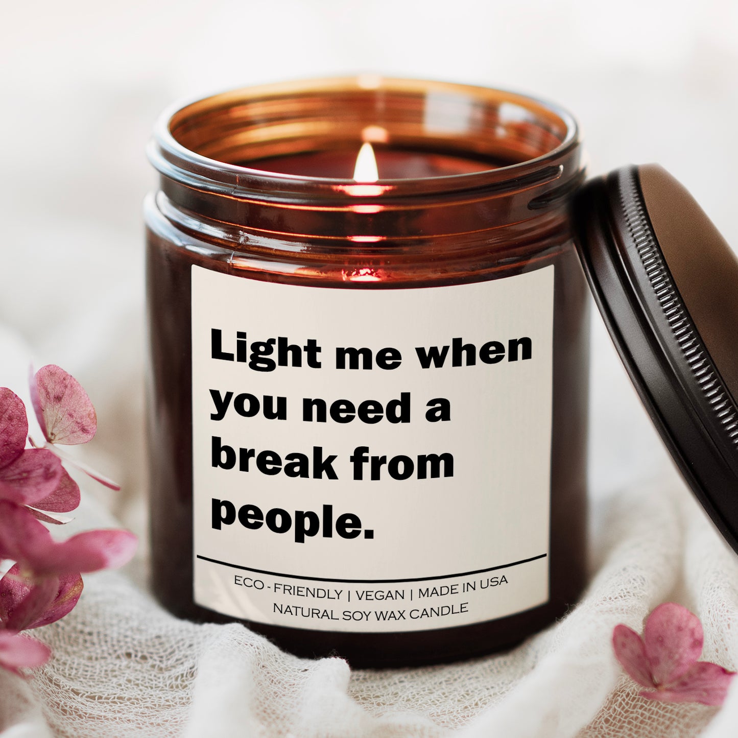 Vegan Soy Candle - Light Me When You Need a Break from People - Leisure Life USA